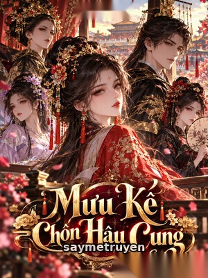 Mưu Kế Chốn Hậu Cung