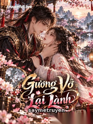 Gương Vỡ Lại Lành