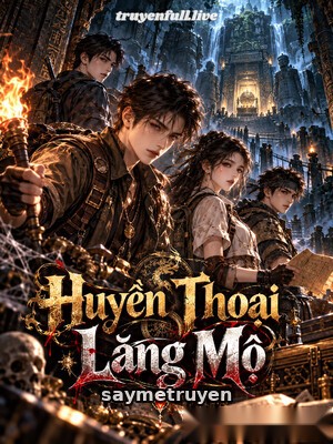 Huyền Thoại Lăng Mộ