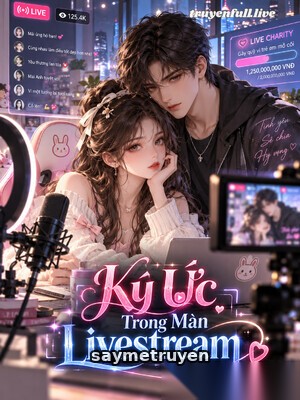 Ký Ức Trong Màn Livestream