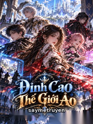 Đỉnh Cao Thế Giới Ảo