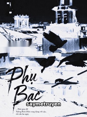 Phụ Bạc - Yêu Ngao Miêu