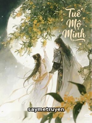 Tuế Mộ Minh - Huyền Bi