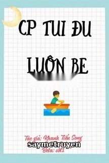 Cp Tui Đu Luôn Be