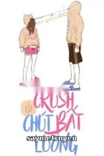 Crush Có Chút Bất Lương