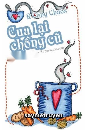 Cua Lại Chồng Cũ