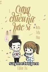 Cưng Chiều Nữ Bác Sĩ