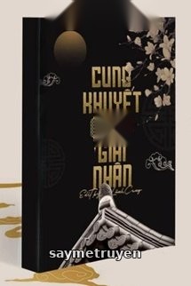 Cung Khuyết Có Giai Nhân