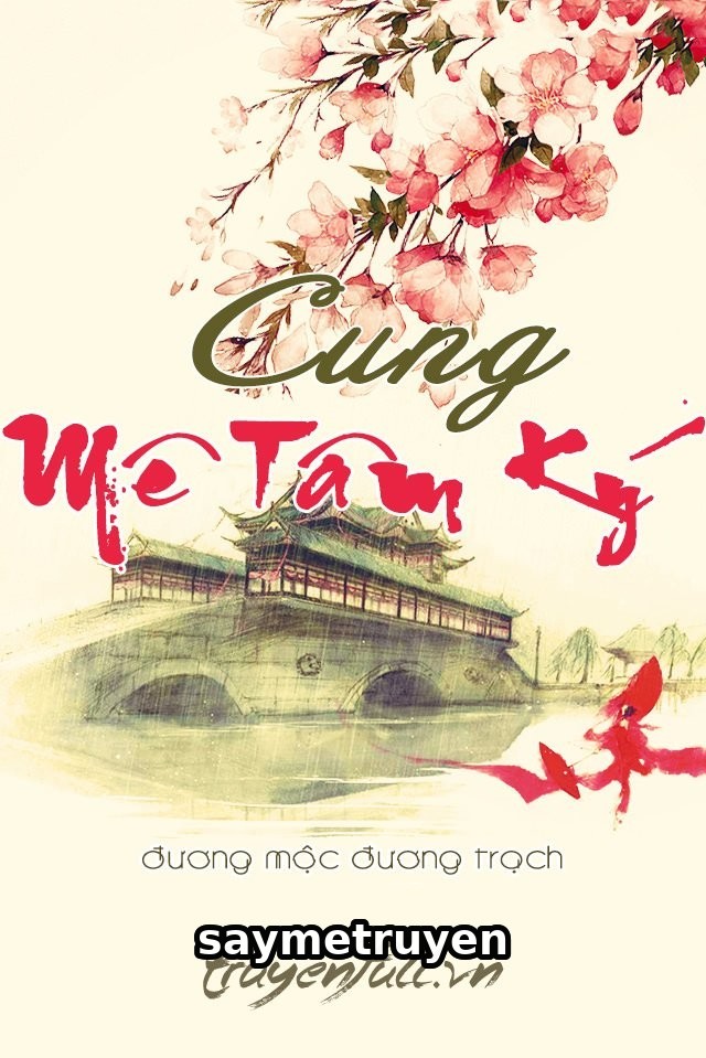 Cung - Mê Tâm Ký