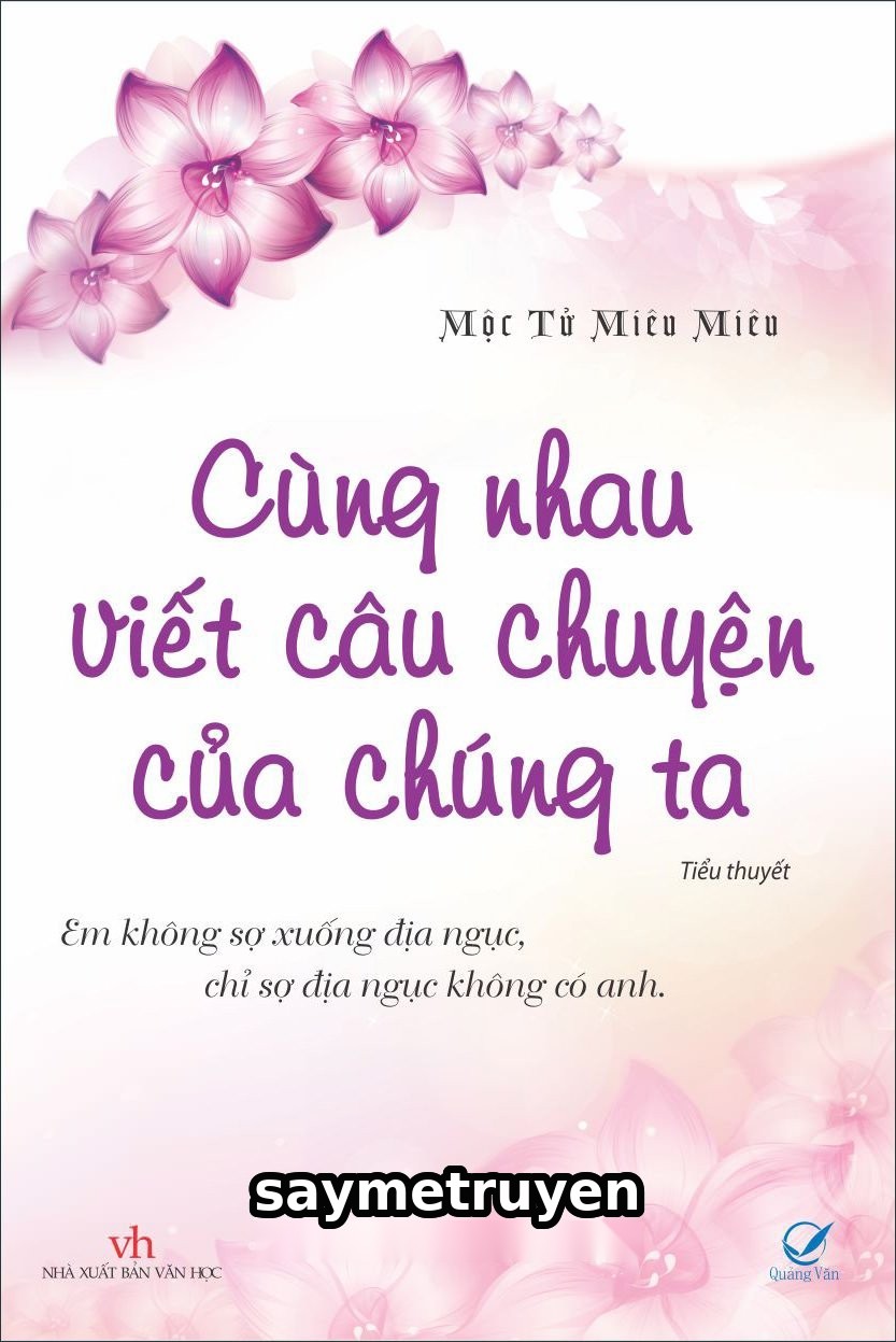 Cùng Nhau Viết Câu Chuyện Của Chúng Ta