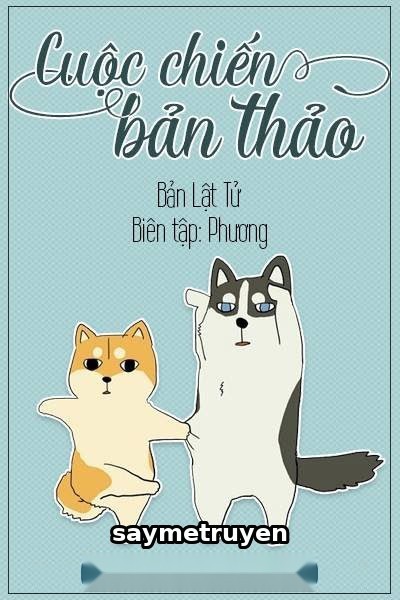 Cuộc Chiến Bản Thảo