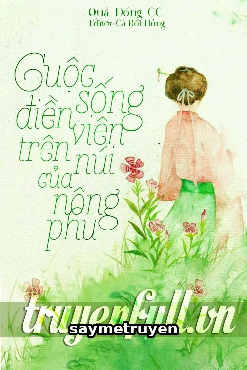 Cuộc Sống Điền Viên Trên Núi Của Nông Phu