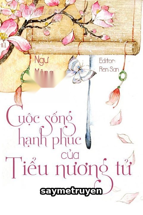Cuộc Sống Hạnh Phúc Của Tiểu Nương Tử