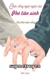 Cuộc Sống Ngọt Ngào Của Phó Tiên Sinh