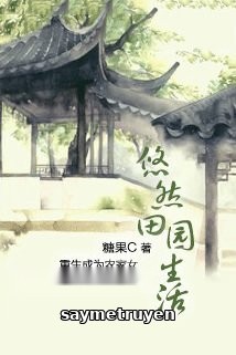 Cuộc Sống Nông Thôn Nhàn Rỗi