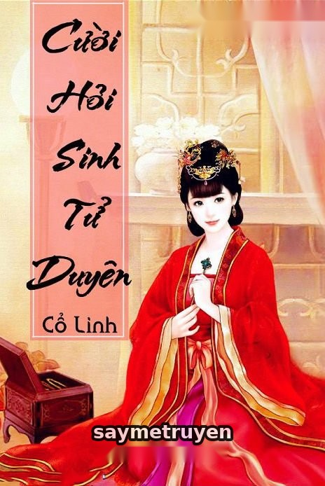 Cười Hỏi Sinh Tử Duyên