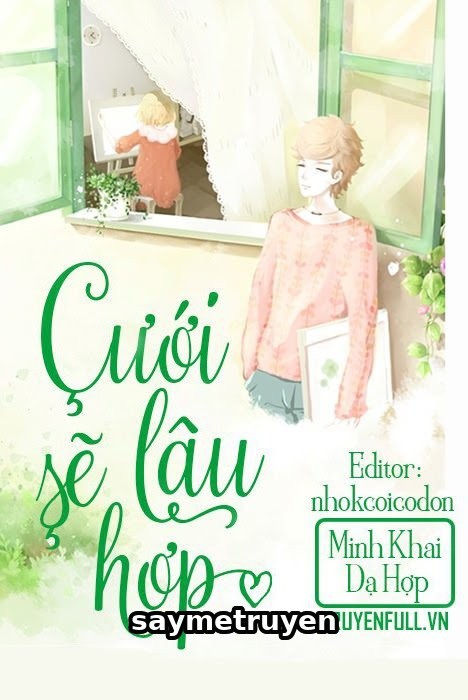 Cưới Lâu Sẽ Hợp