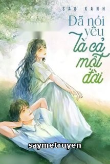 Đã Nói Là Yêu Cả Một Đời