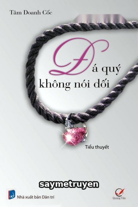 Đá Quý Không Nói Dối