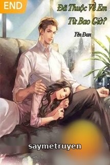 Đã Thuộc Về Em Từ Bao Giờ