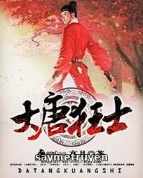 Đại Đường Cuồng Sĩ