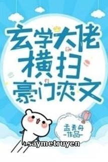 Đại Lão Huyền Học Gả Vào Hào Môn