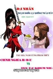 Đại Nhân, Phạm Nhân Lại Không Thấy Rồi