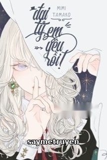 Đại Tỷ, Em Yêu Rồi!