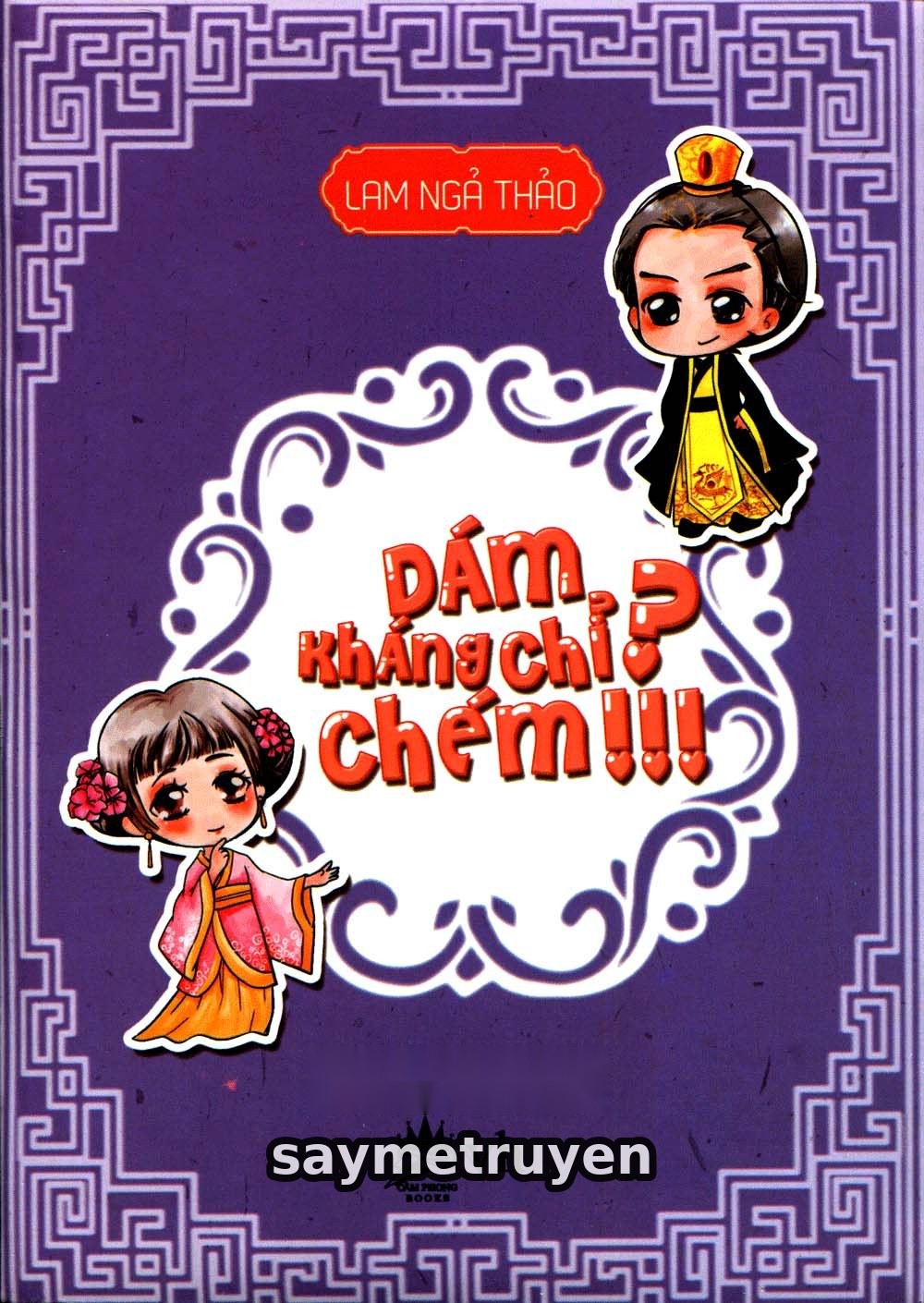 Dám Kháng Chỉ? Chém!
