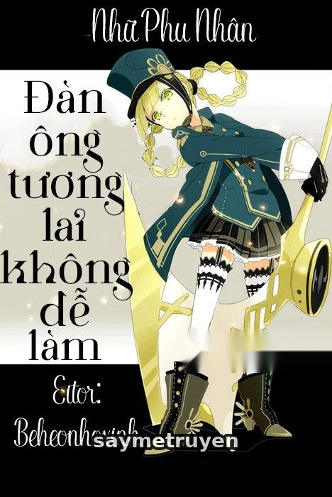 Đàn Ông Tương Lai Không Dễ Làm