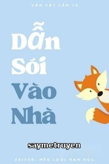 Dẫn Sói Vào Nhà - Vân Cát Cẩm Tú