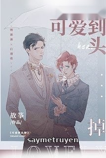 Đáng Yêu Đến Rớt Cả Đầu
