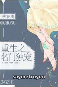 Danh Môn Độc Sủng