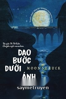 Dạo Bước Dưới Ánh Trăng