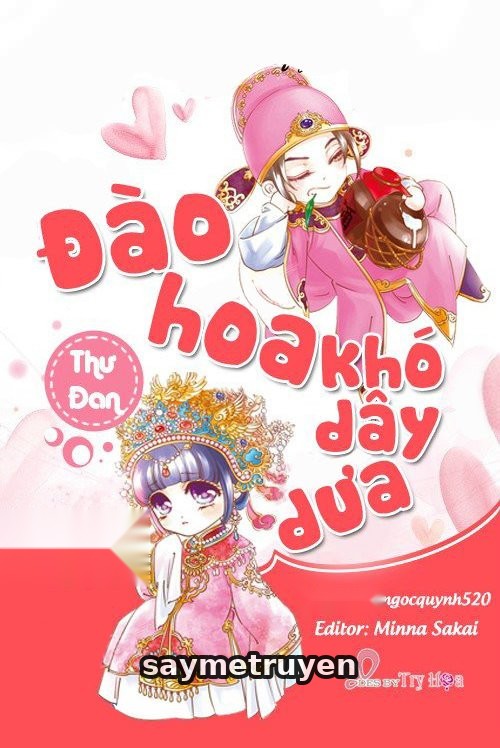 Đào Hoa Khó Dây Dưa