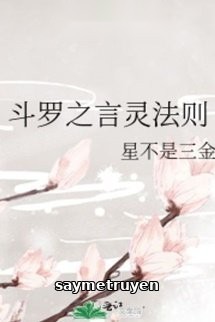 Đấu La Chi Ngôn Linh Pháp Tắc