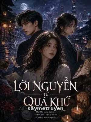 Lời Nguyền Từ Quá Khứ
