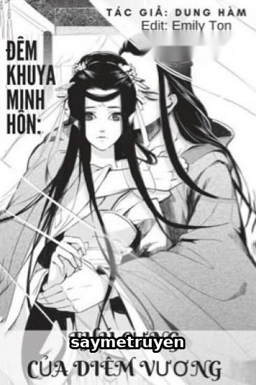 Đêm Khuya Minh Hôn: Thú Cưng Của Diêm Vương