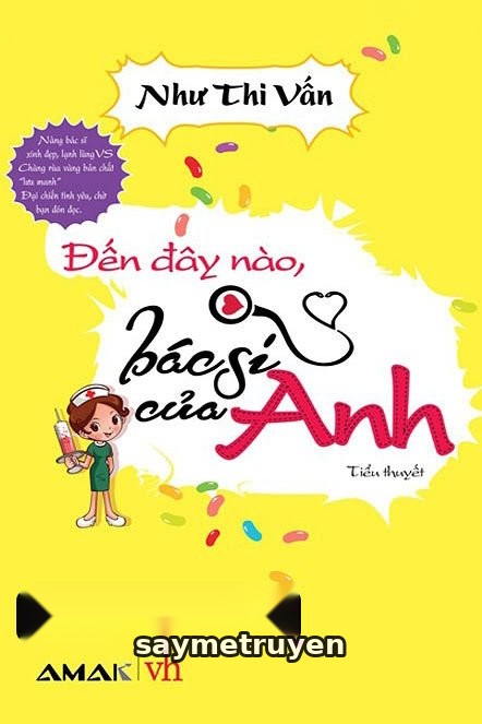 Đến Đây Nào Bác Sĩ Của Anh