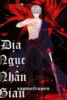 Địa Ngục Nhân Gian
