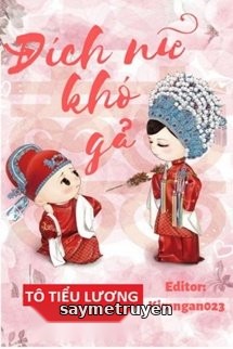 Đích Nữ Khó Gả