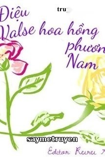 Điệu Valse Hoa Hồng Phương Nam