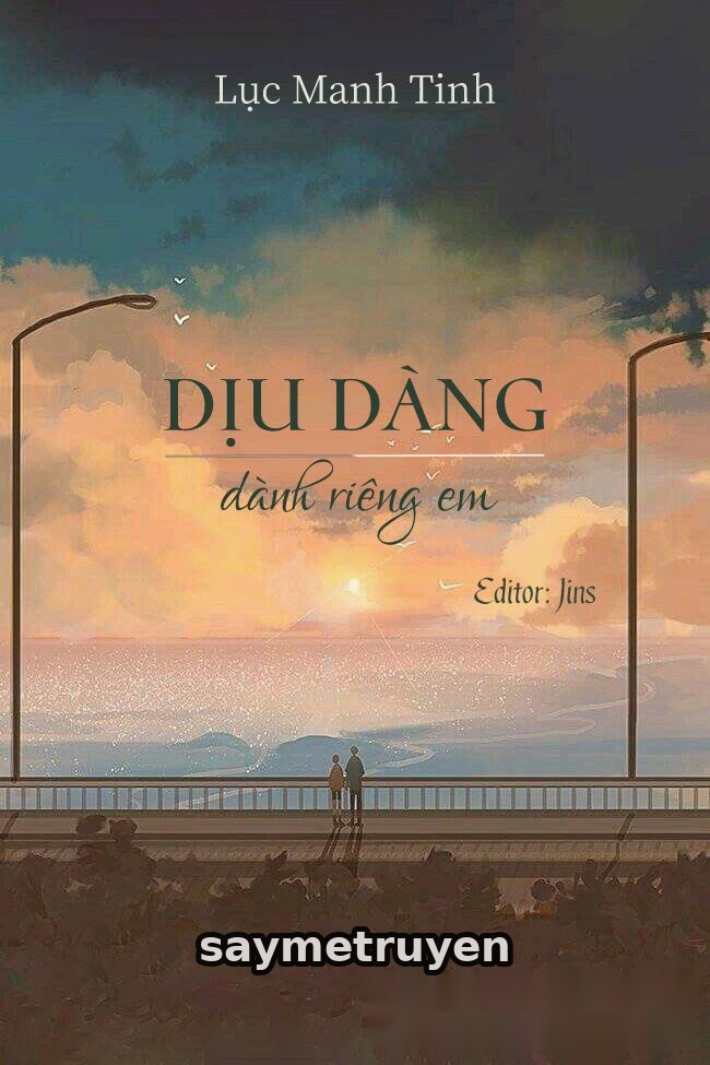 Dịu Dàng Dành Riêng Em