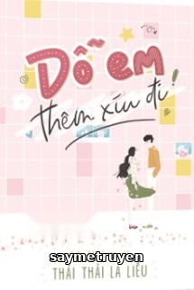 Dỗ Em Thêm Xíu Đi