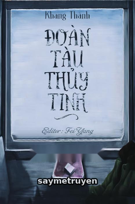 Đoàn Tàu Thủy Tinh