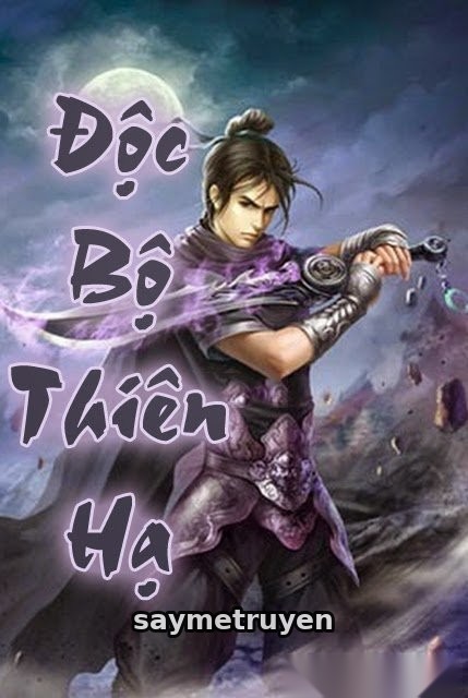 Độc Bộ Thiên Hạ