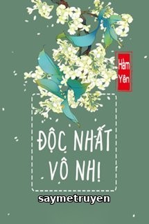 Độc Nhất Vô Nhị