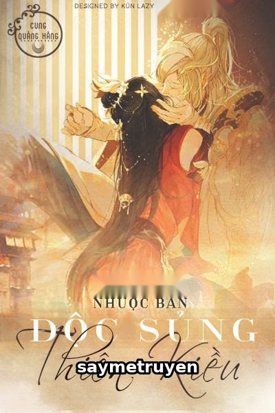 Độc Sủng Thiên Kiều (Thiên Kiều Bách Sủng)