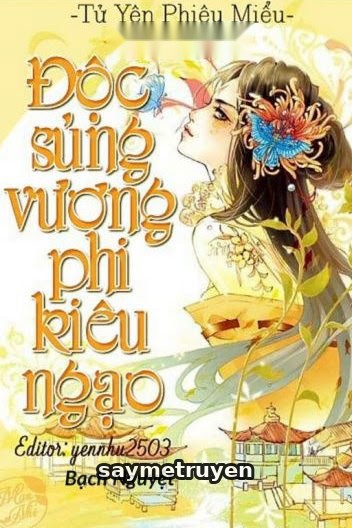 Độc Sủng Vương Phi Kiêu Ngạo