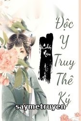 Độc Y Truy Thê Ký